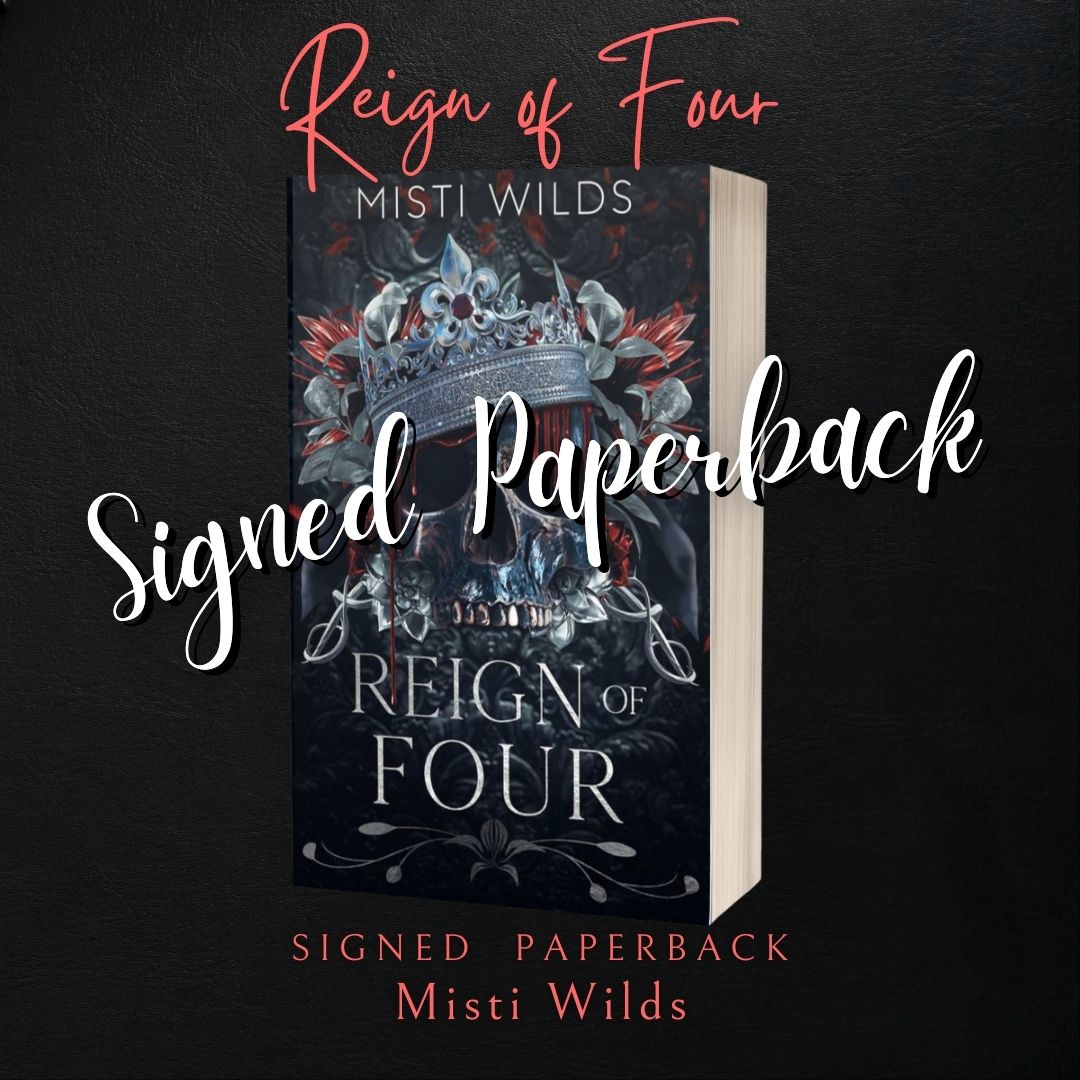 Reign of Four Signed Paperback
