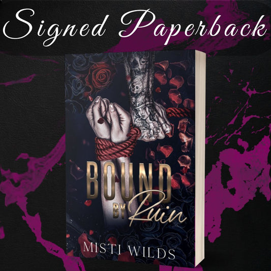 Bound by Ruin Signed Paperback PREORDER