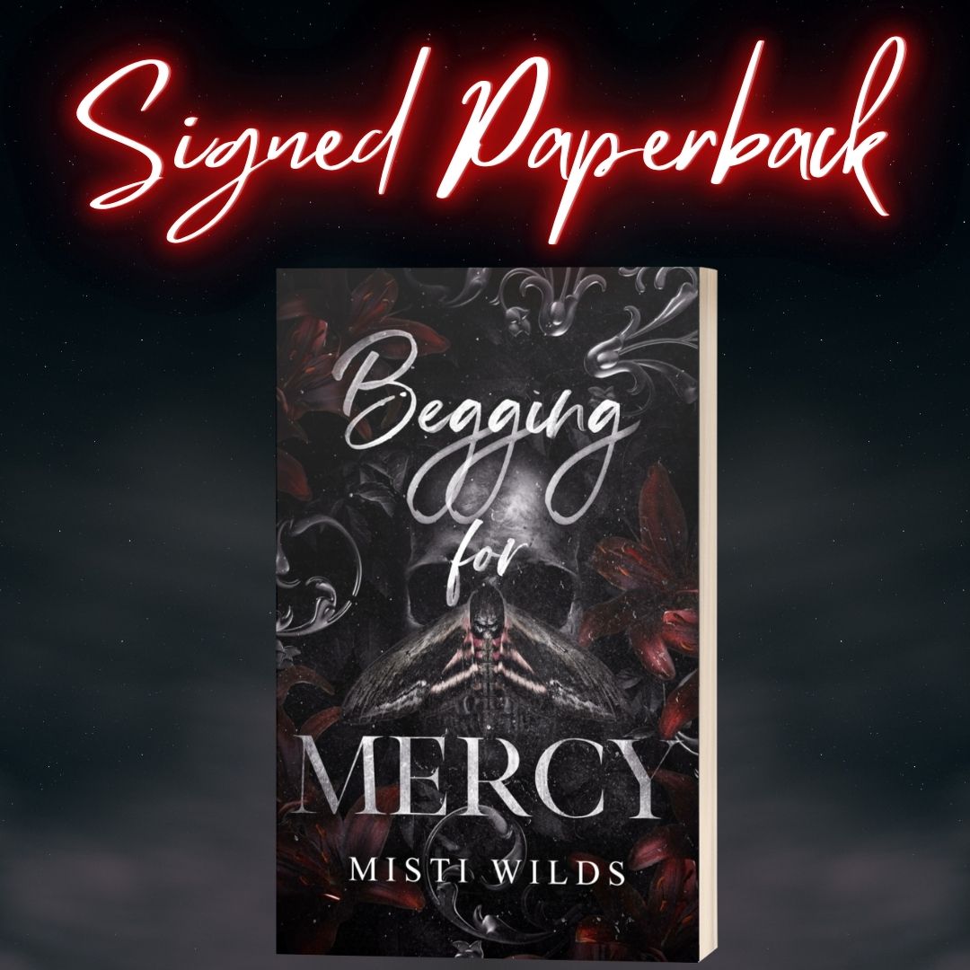 Begging for Mercy Signed Paperback
