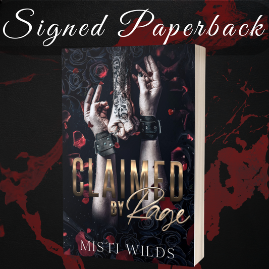 Claimed by Rage Signed Paperback
