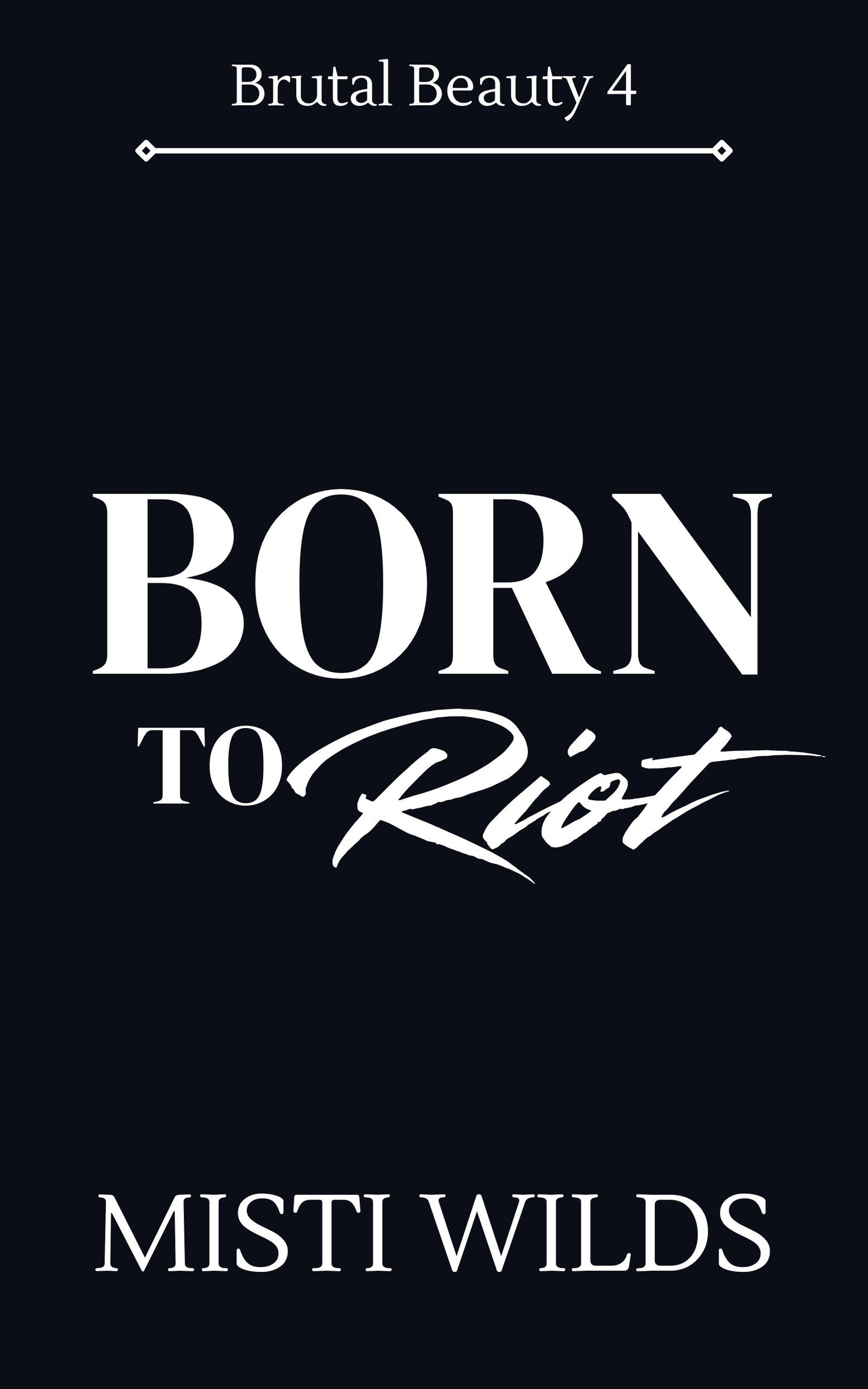 Born to Riot ebook Preorder